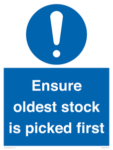 Ensure oldest stock is picked first sign